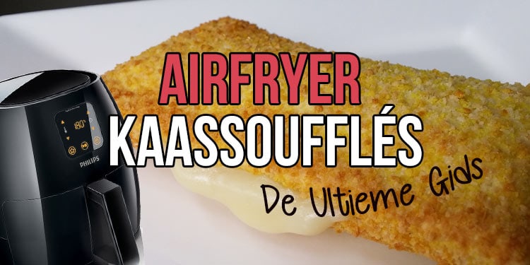 philips-airfryer-kaassouffle-bereidingstijd-gids