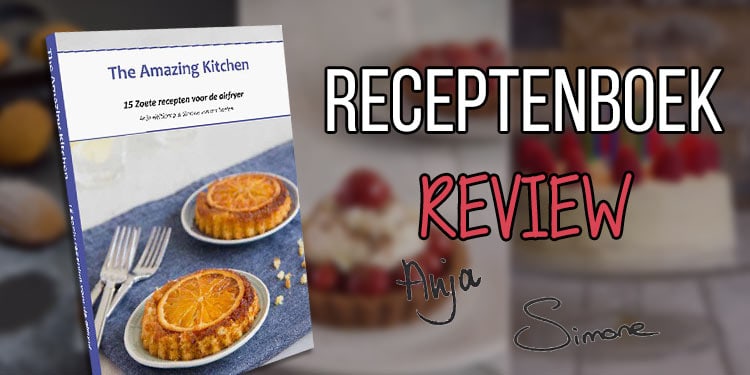 Airfryer-Receptenboek-15-Zoete-Recepten---Review-&-Interview
