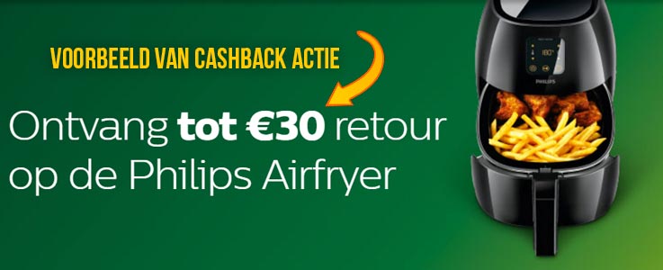 philips-airfryer-cashback-actie-voorbeeld