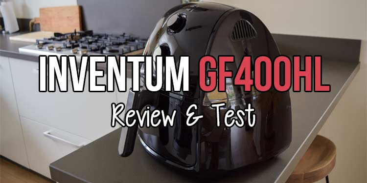 inventum-airfryer-gf400hl-review