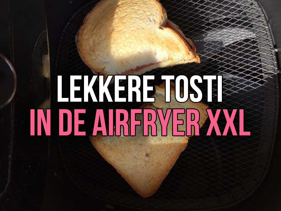 tosti-airfryer-xxl
