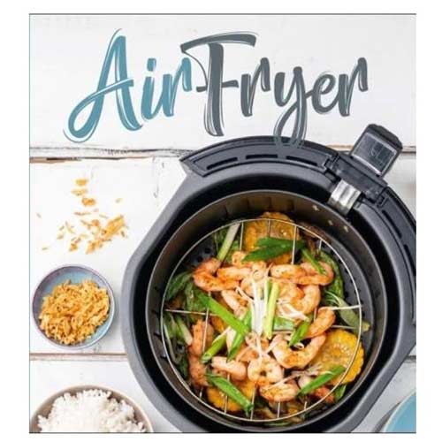airfryer-kookboek-makkelijk-snel-en-veelzijdig