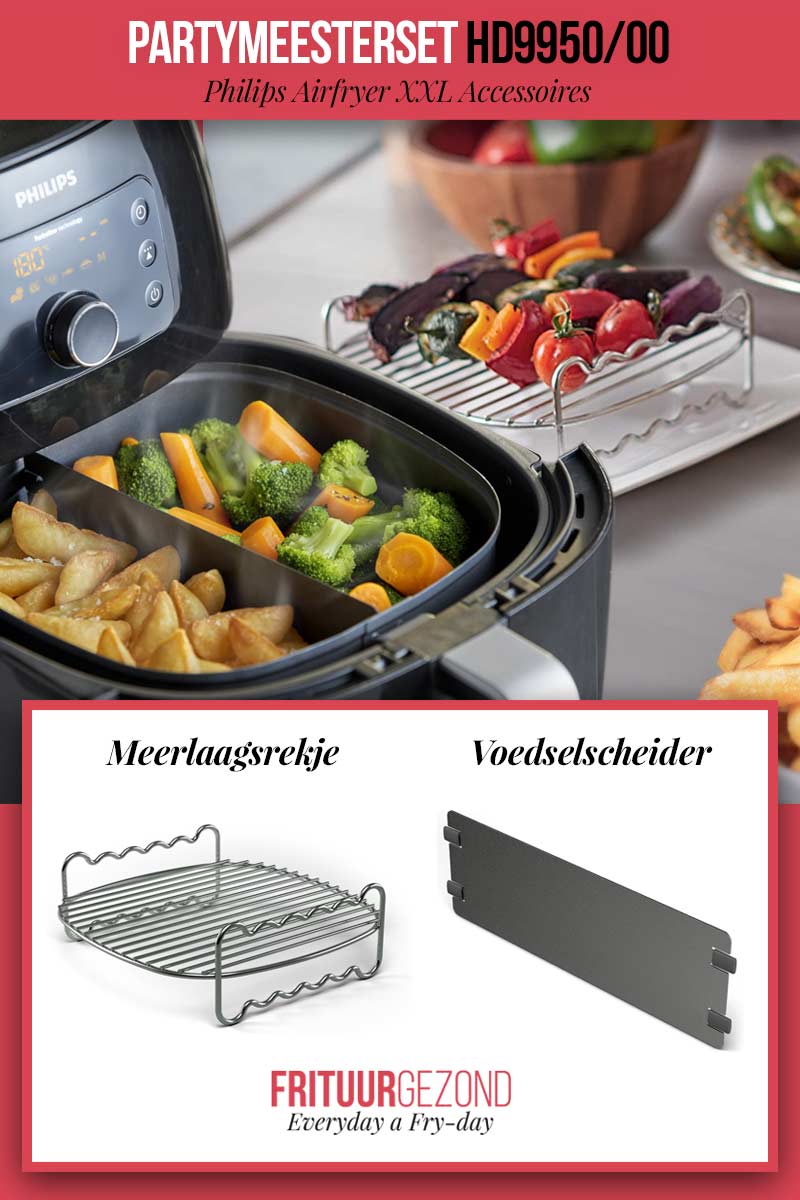 Pinterest-Airfryer-XXL-partymeesterset-hd9950-meerlaagsrekje-voedselscheider