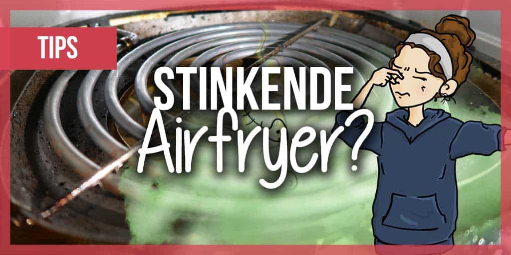 Stinkende-airfryer-header