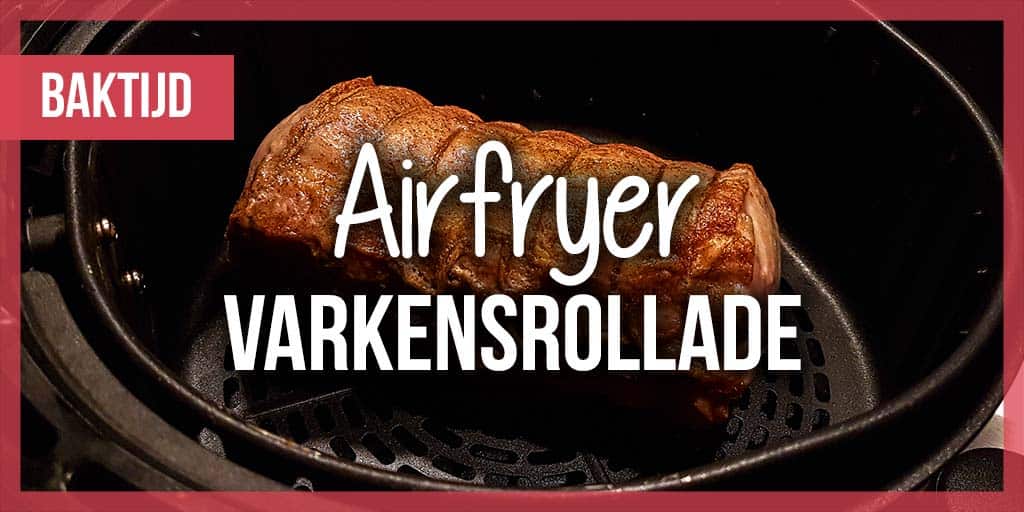 airfryer-varkensrollade-header