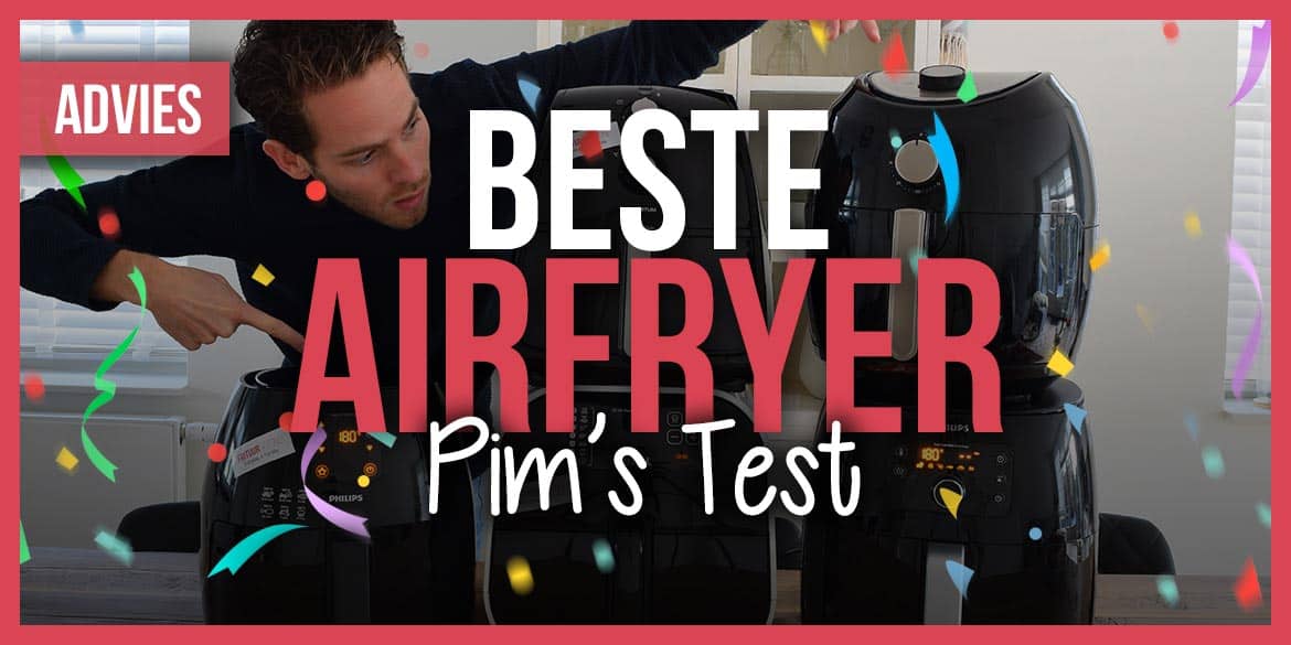 Omdat Validatie jeugd Beste Airfryer - Welke Airfryer Kopen in Mei 2023 | Top 12