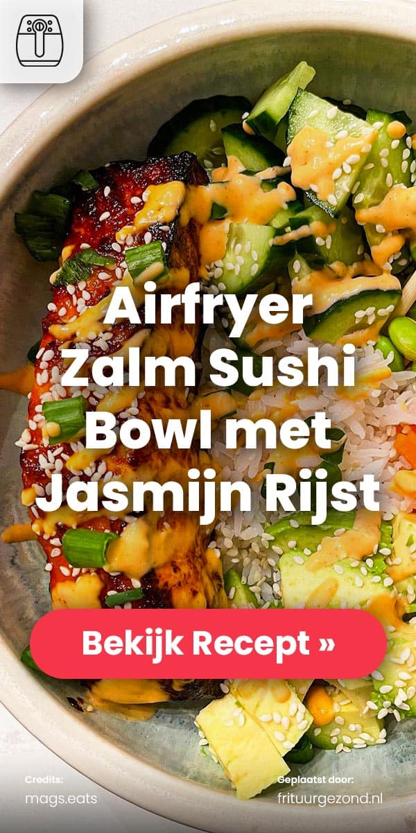 Airfryer-Zalm-Sushi-Bowl-met-Jasmijn-Rijst